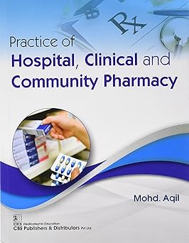 Practice Of Hospital Clinical And Community Pharmacy (PB)