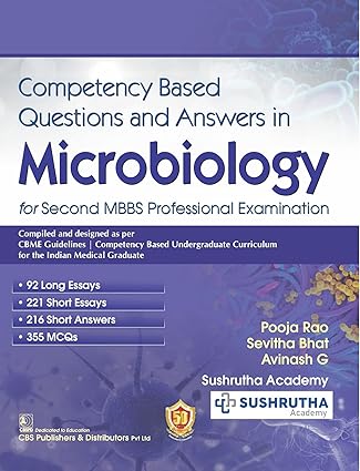 Competency Based Questions And Answers In Microbiology For Second Mbbs Professional Examination (PB)