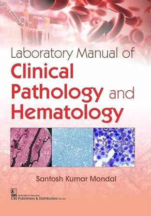 Laboratory Manual Of Clinical Pathology And Hematology (PB)