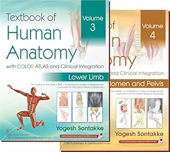 Textbook of Human Anatomy with Color Atlas and Clinical Integration, Vol 3 - Lower Limb & Vol. 4 - Abdomen and Pelvis (With Free Companion Workbook) (PB)