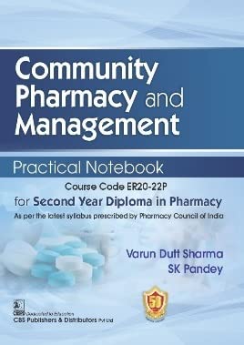 Community Pharmacy And Management Practical Notebook For Second Year Diploma In Pharmacy (PB)