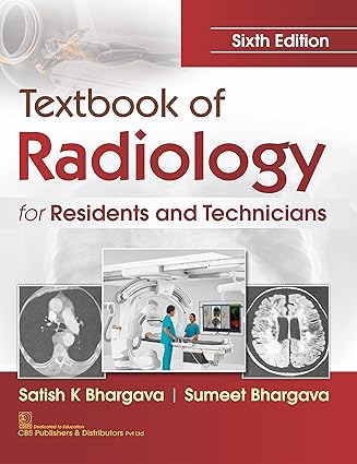 Textbook Of Radiology For Residents And Technicians 6e (PB)