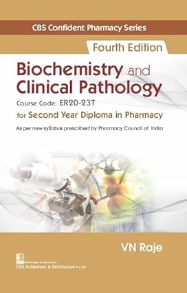 Biochemistry And Clinical Pathology For Second Year Diploma In Pharmacy 4e (PB)