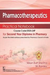 Pharmacotherapeutics Practical Notebook For Second Year Diploma In Pharmacy (PB)