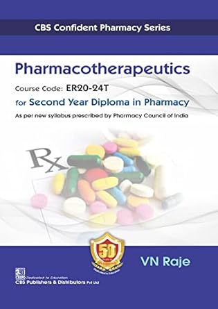 Pharmacotherapeutics For Second Year Diploma In Pharmacy (PB)