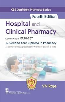 Hospital And Clinical Pharmacy For Second Year Diploma In Pharmacy 4e (PB)