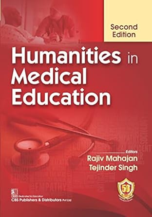 Humanities In Medical Education, 2e (PB)