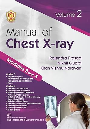 Manual Of Chest Xray Modules 3 And 4 Vol 2 (PB)