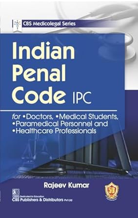 Indian Penal Code IPC: CBS Medicolegal Series (PB)