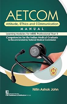 AETCOM Attitude Ethics And Communication Manual Learning Modules For MBBS Professional Year II (PB)