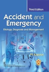 Accident And Emergency Etiology Diagnosis And Management, 3e (PB)