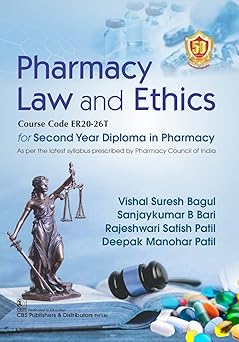 Pharmacy Law And Ethics For Second Year Diploma In Pharmacy (PB)