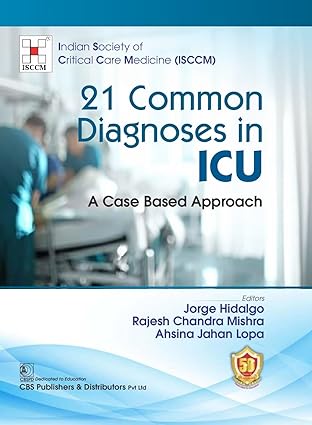 21 Common Diagnoses In Icu A Case Based Approach (HB) Isccm