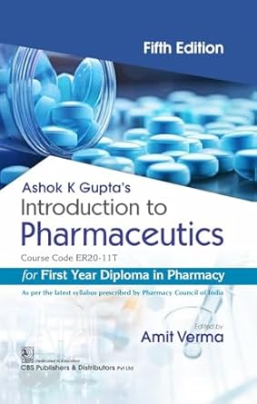 Ashok K Guptas Introduction To Pharmaceutics Course Code Er20-1It For First Year Diploma In Pharmacy, 5e (PB)