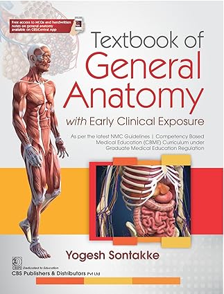 Textbook of General Anatomy With Early Clinical Exposure (PB)