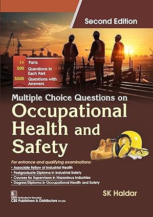 Multiple Choice Questions On Occupational Health And Safety, 2e (PB)