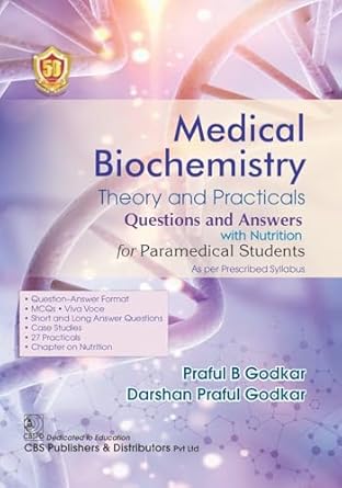 Medical Biochemistry Theory And Answers Questions And Answers With Nutrition For Paramedical Students (PB)