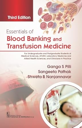 Essentials Of Blood Banking And Transfusion Medicine 3Ed (Pb 2025)