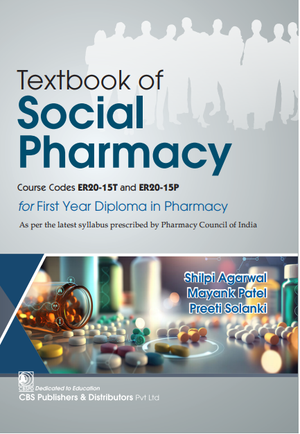 Textbook Of Social Pharmacy Course Codes Er20-15T And Er20-15P For First Year Diploma In Pharmacy (PB)