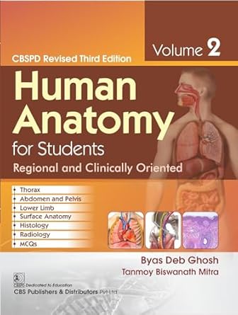 Human Anatomy For Students Regional And Clinically Oriented Cbspd Revised 3e Vol 2 (PB)