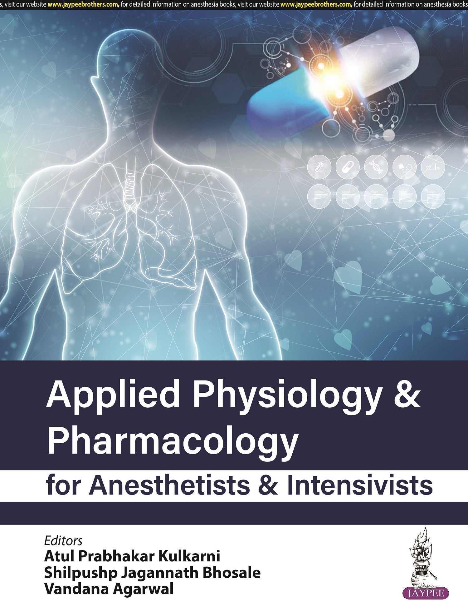 APPLIED PHYSIOLOGY & PHARMACOLOGY FOR ANESTHETISTS & INTENSIVISTS