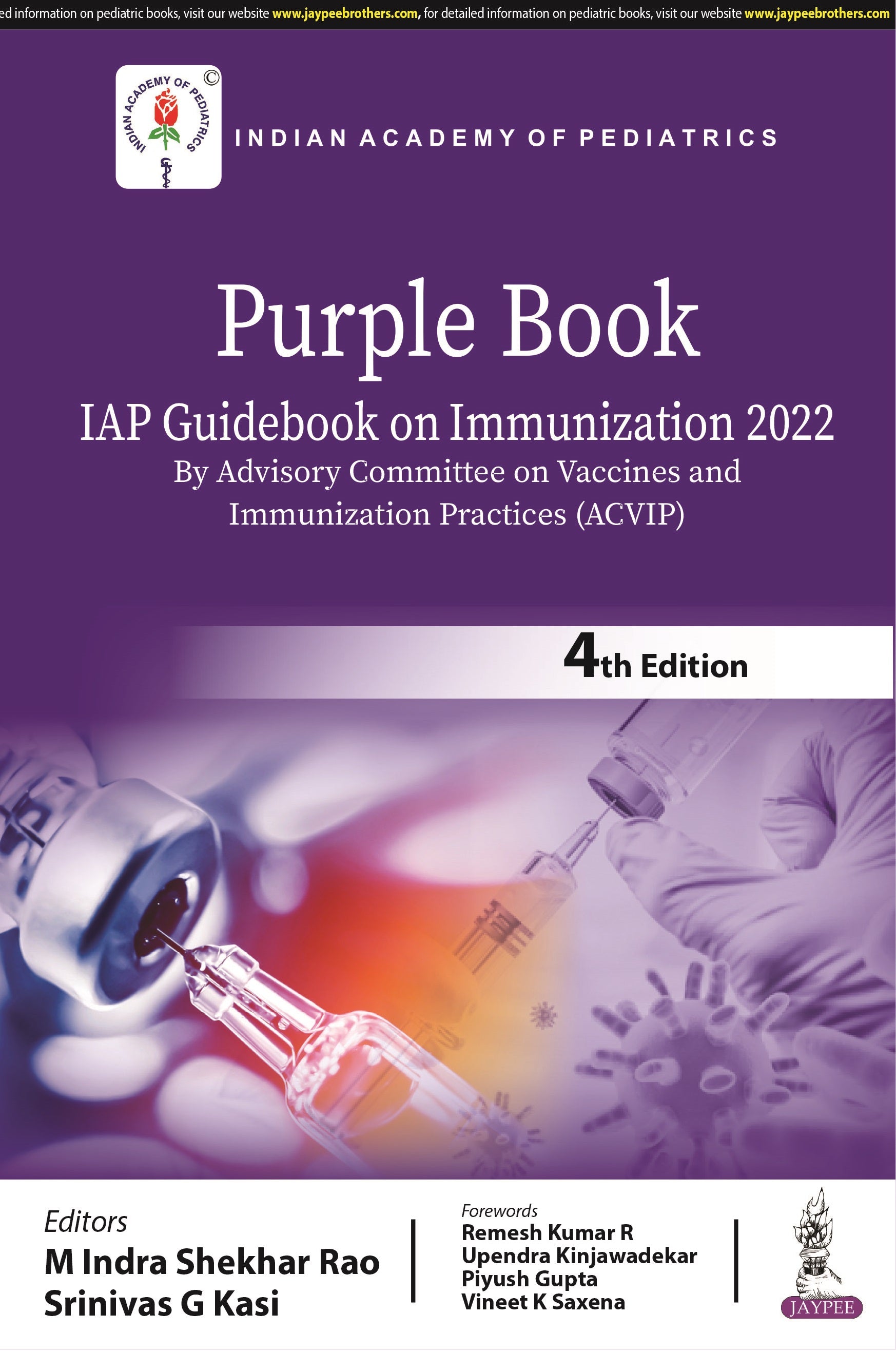 PURPLE BOOK: IAP GUIDEBOOK ON IMMUNIZATION 2022 (BY ADVISORY COMMITTEE ON VACCINES AND IMMUNIZATION