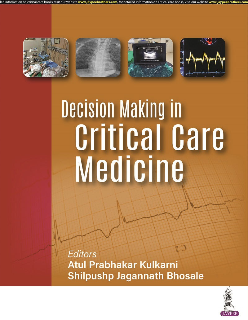 DECISION MAKING IN CRITICAL CARE MEDICINE