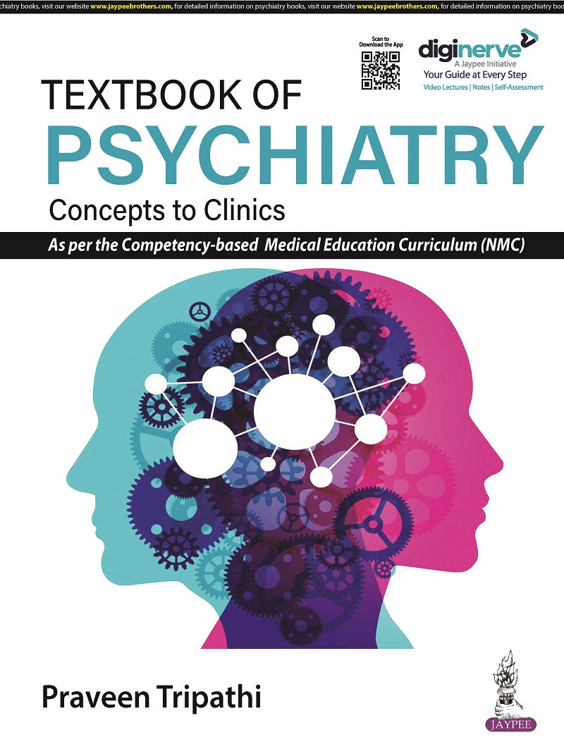 TEXTBOOK OF PSYCHIATRY: CONCEPTS TO CLINICS