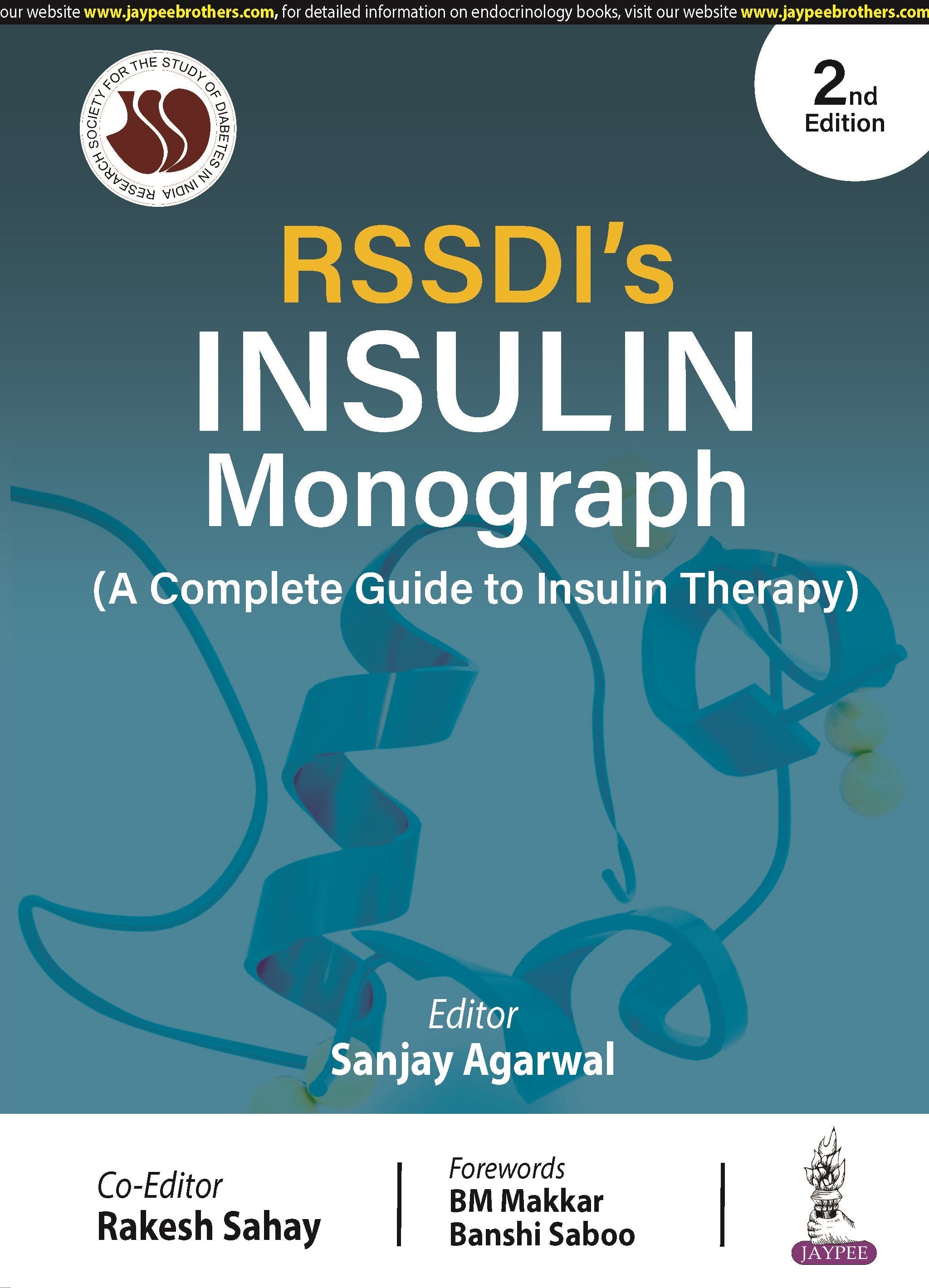 RSSDI'S INSULIN MONOGRAPH (A COMPLETE GUIDE TO INSULIN THERAPY)