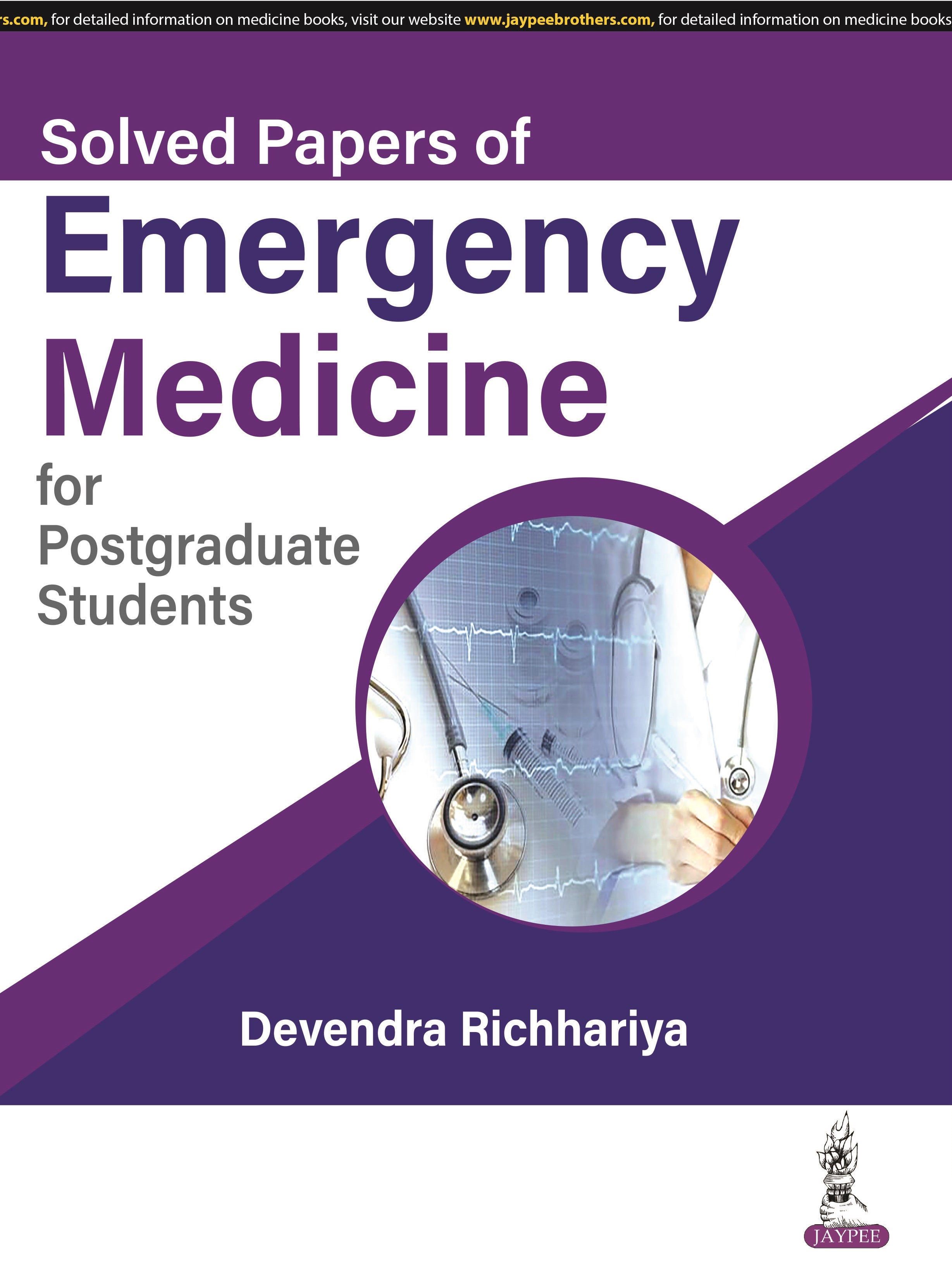 SOLVED PAPERS OF EMERGENCY MEDICINE FOR POSTGRADUATE STUDENTS