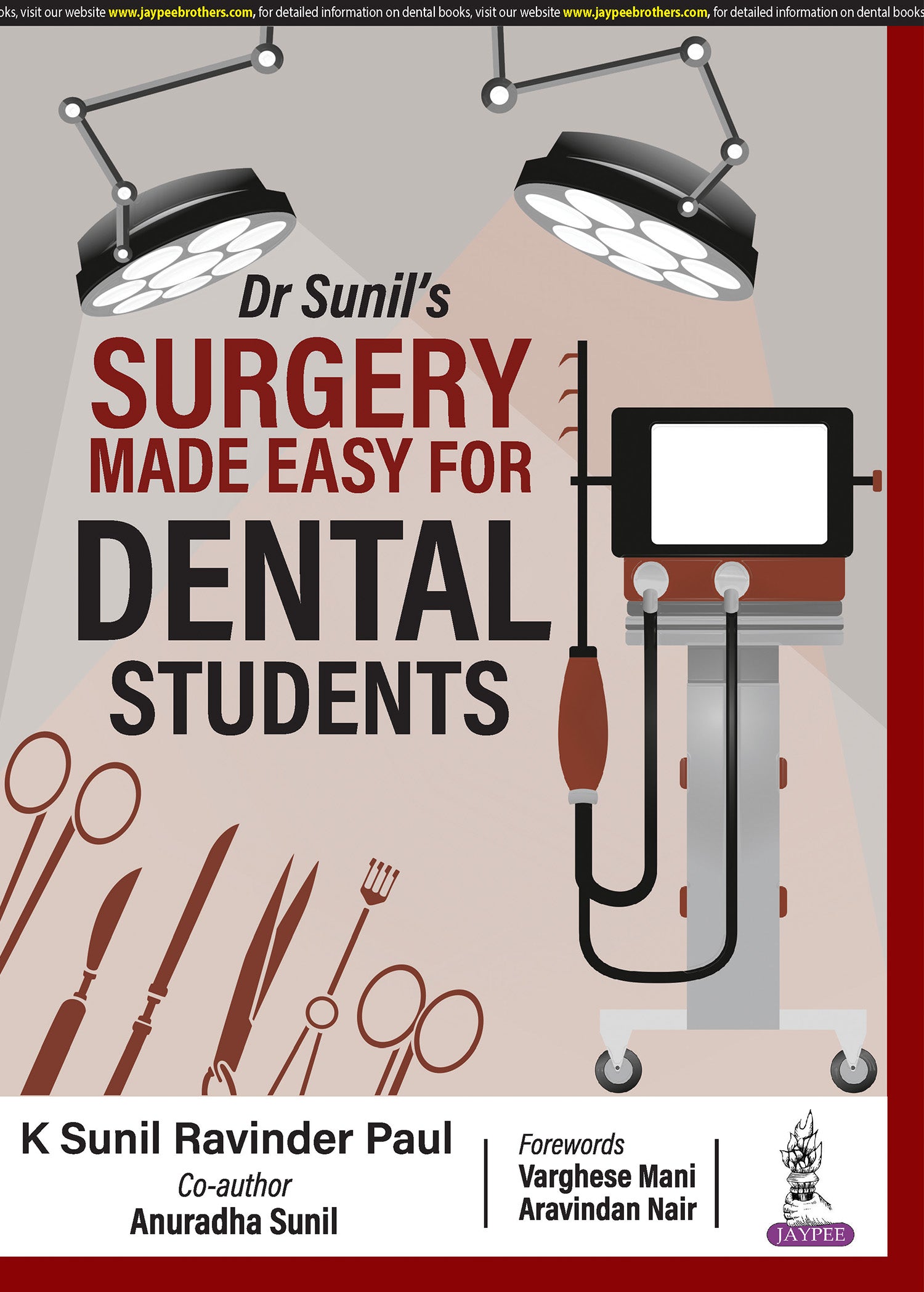 DR SUNIL’S SURGERY MADE EASY FOR DENTAL STUDENTS