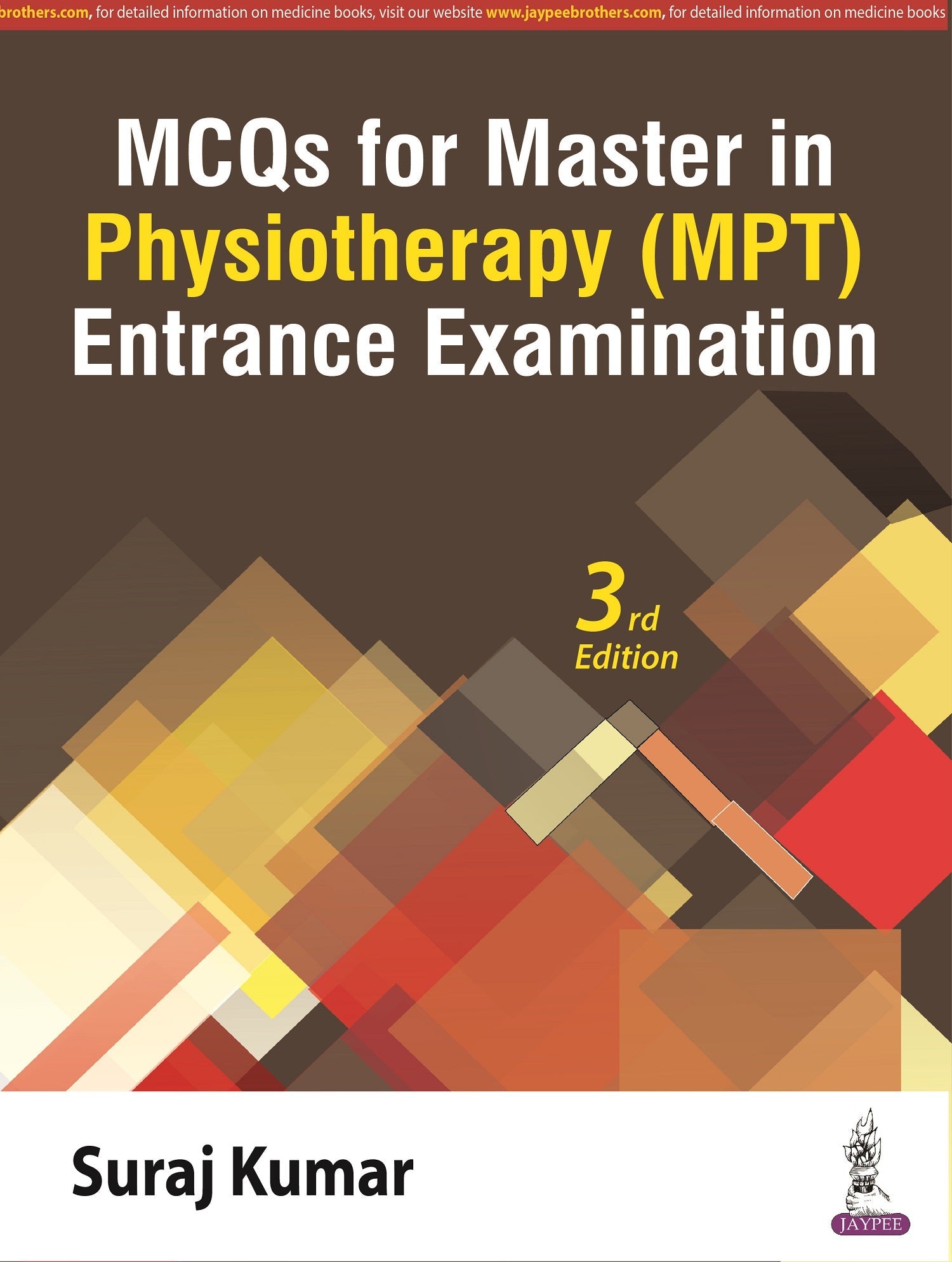 MCQS FOR MASTER IN PHYSIOTHERAPY (MPT) ENTRANCE EXAMINATION