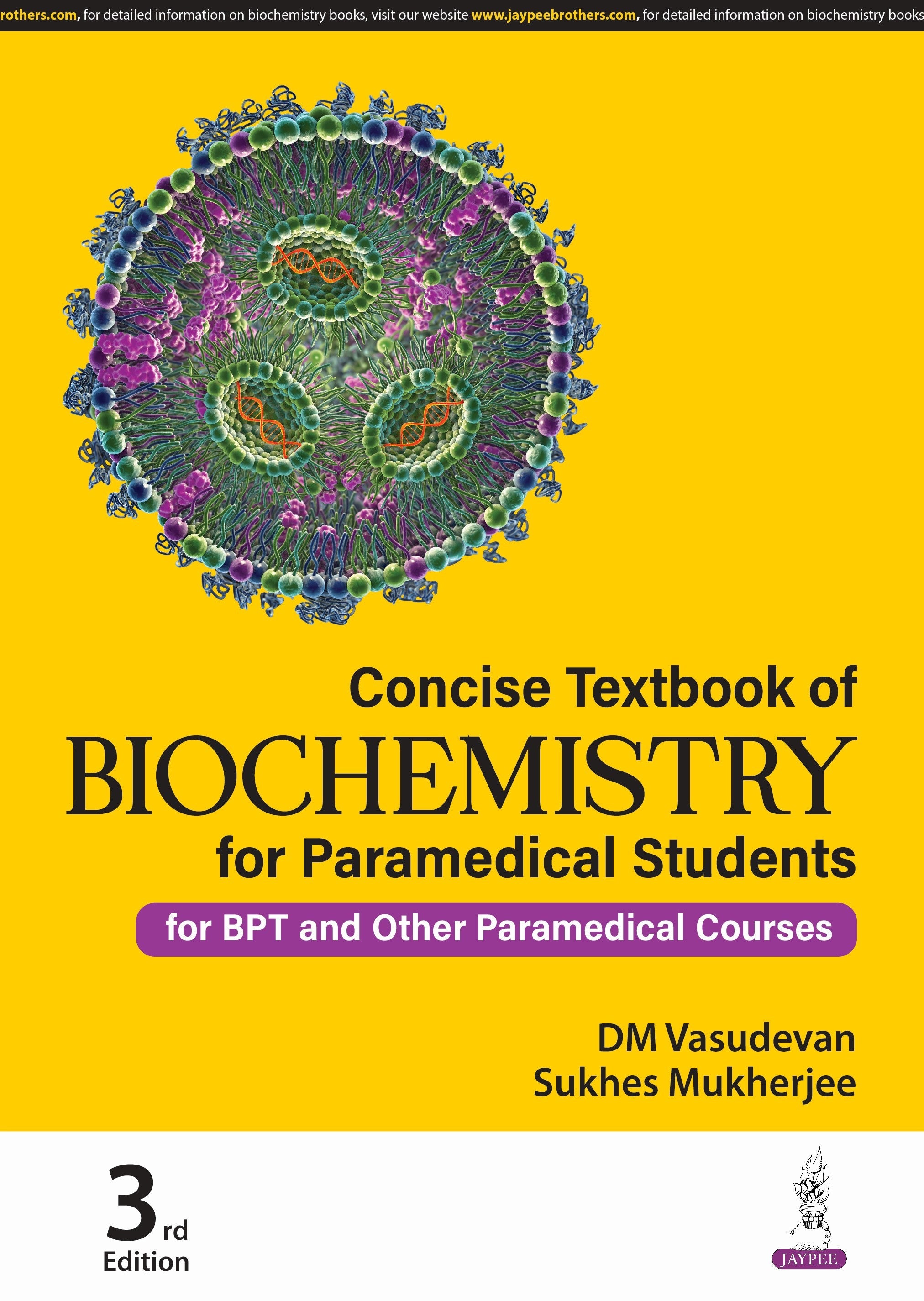 CONCISE TEXTBOOK OF BIOCHEMISTRY FOR PARAMEDICAL STUDENTS (FOR BPT AND OTHER PARAMEDICAL COURSES)