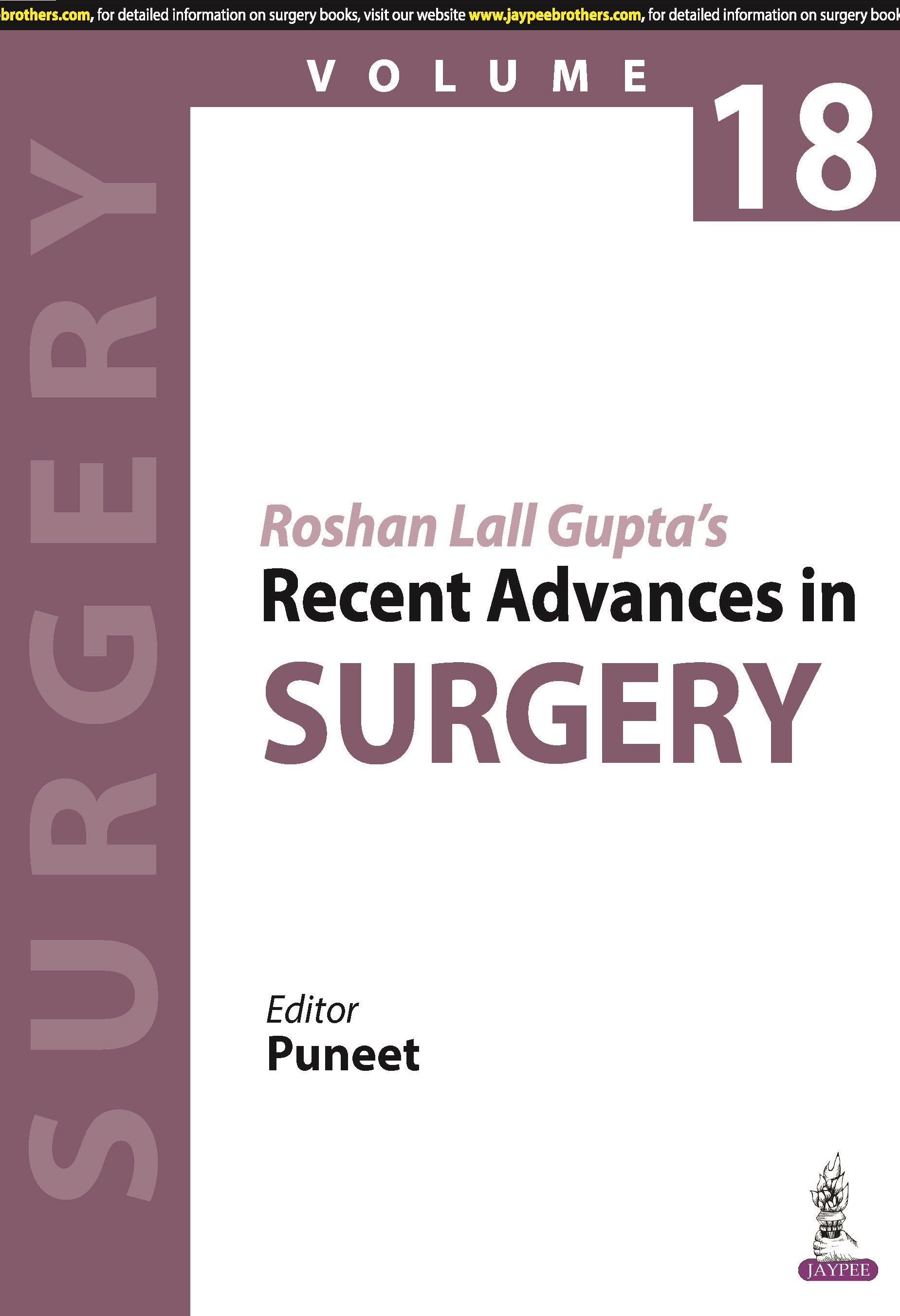 ROSHAN LALL GUPTA’S RECENT ADVANCES IN SURGERY (VOLUME 18)