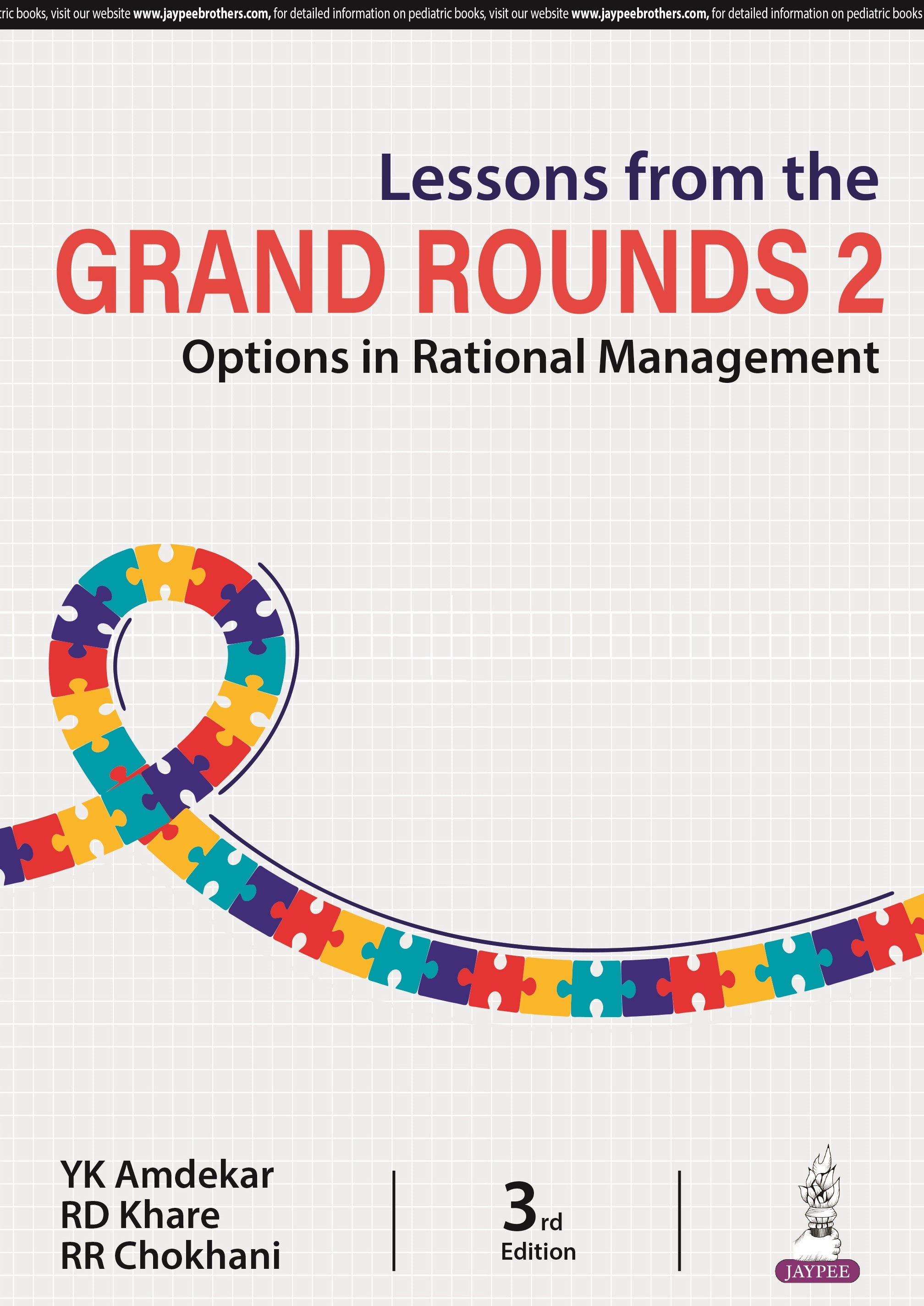 LESSONS FROM THE GRAND ROUNDS 2: OPTIONS IN RATIONAL MANAGEMENT