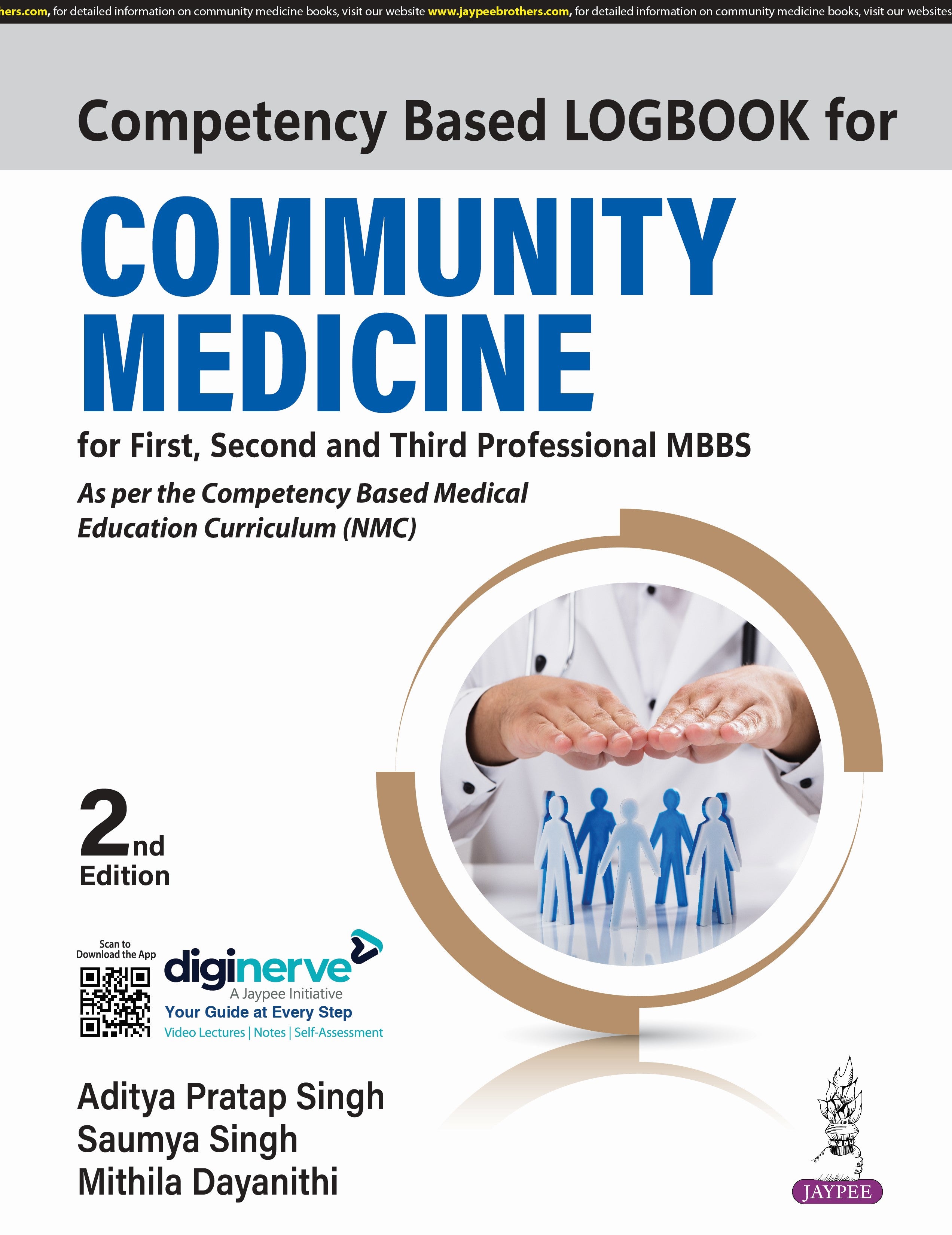 COMPETENCY BASED LOGBOOK FOR COMMUNITY MEDICINE FOR FIRST,SECOND AND THIRD PROFESSIONAL MBBS