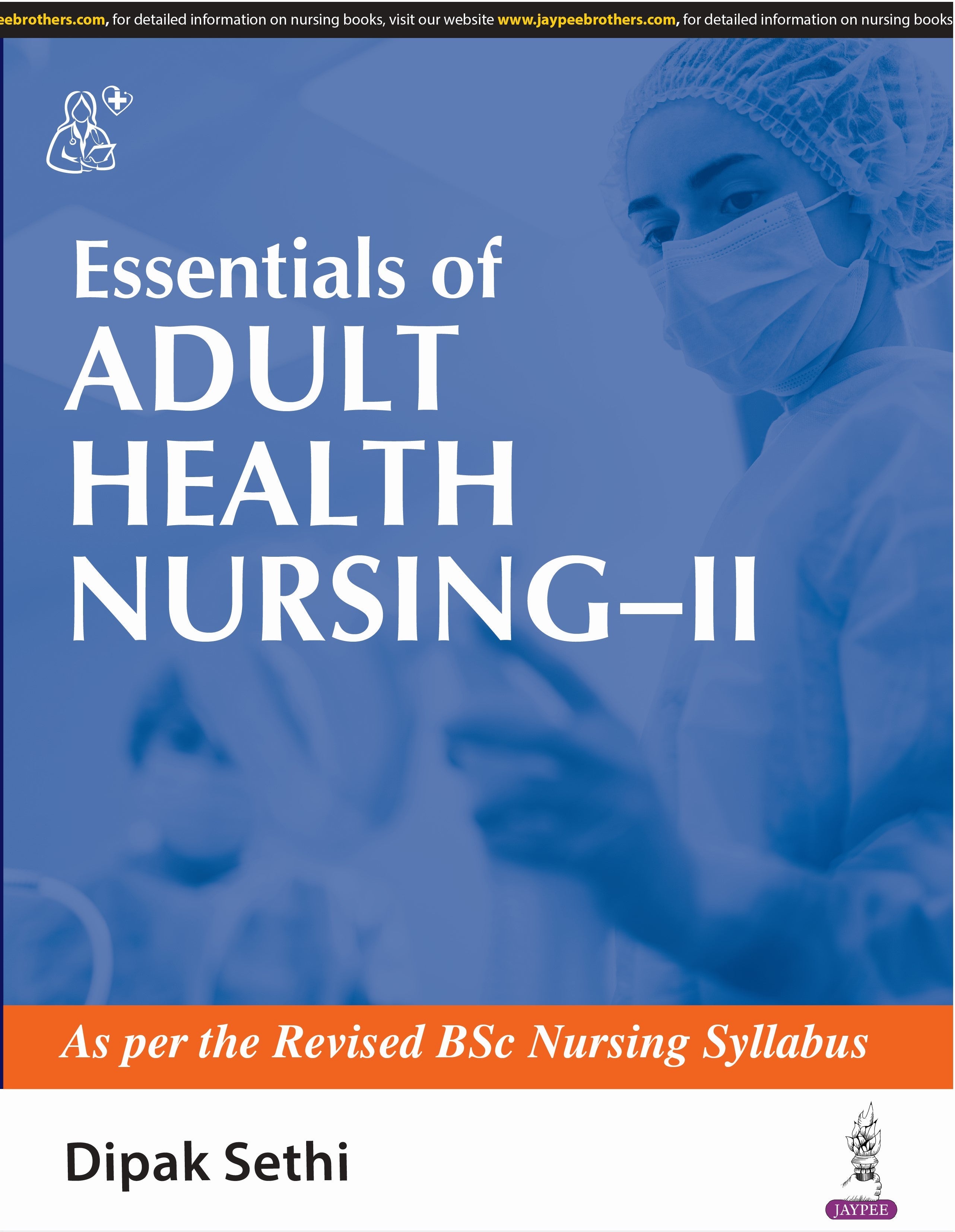ESSENTIALS OF ADULT HEALTH NURSING-II