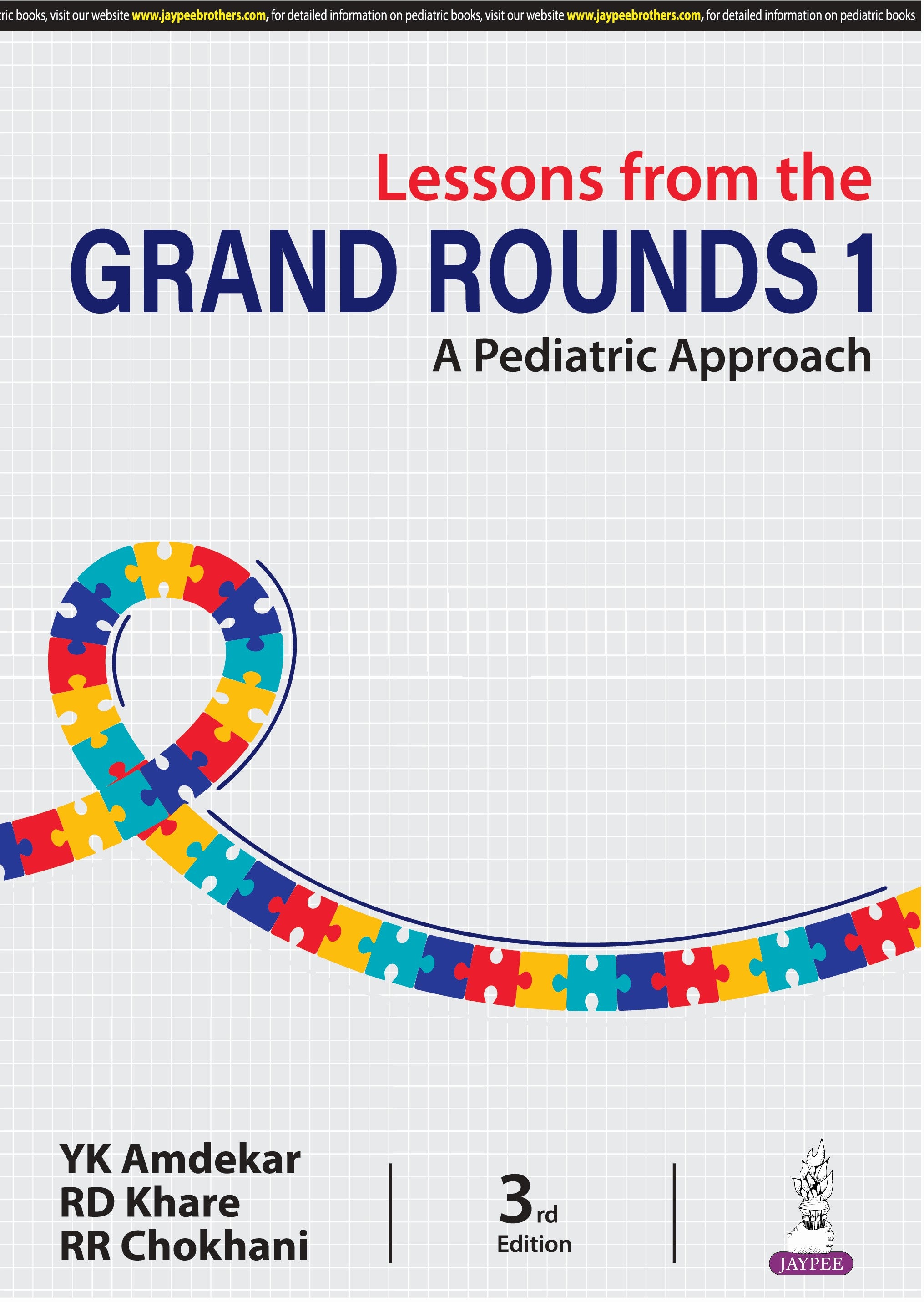 LESSONS FROM THE GRAND ROUNDS 1 A PEDIATRIC APPROACH