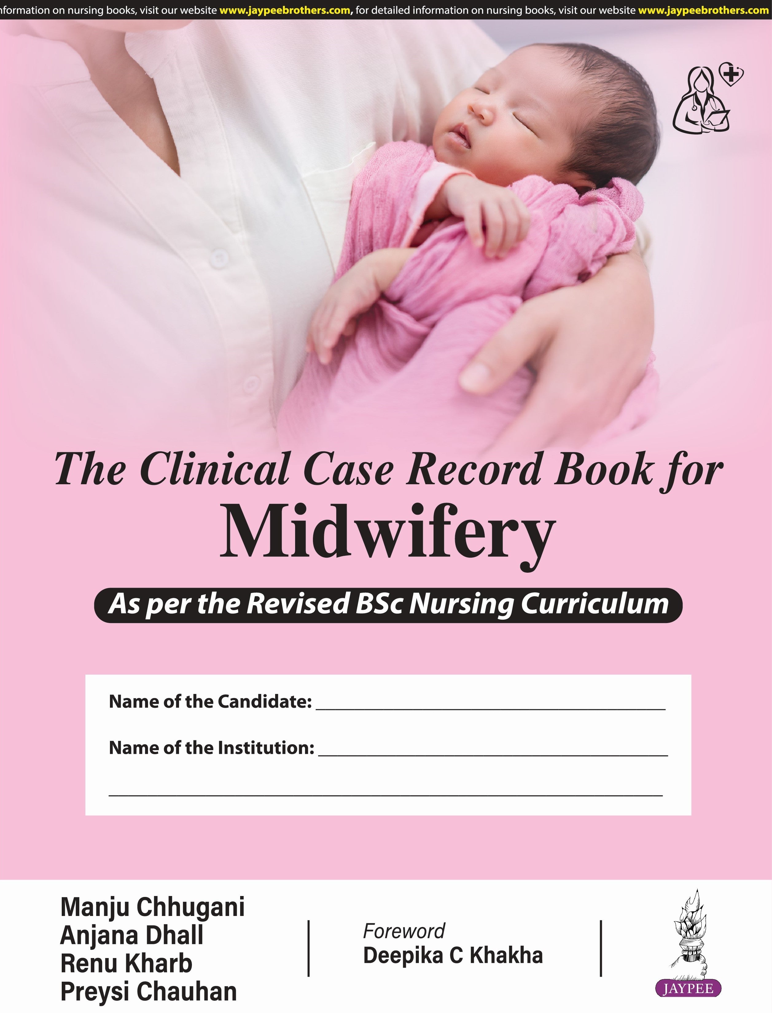 THE CLINICAL CASE RECORD BOOK FOR MIDWIFERY