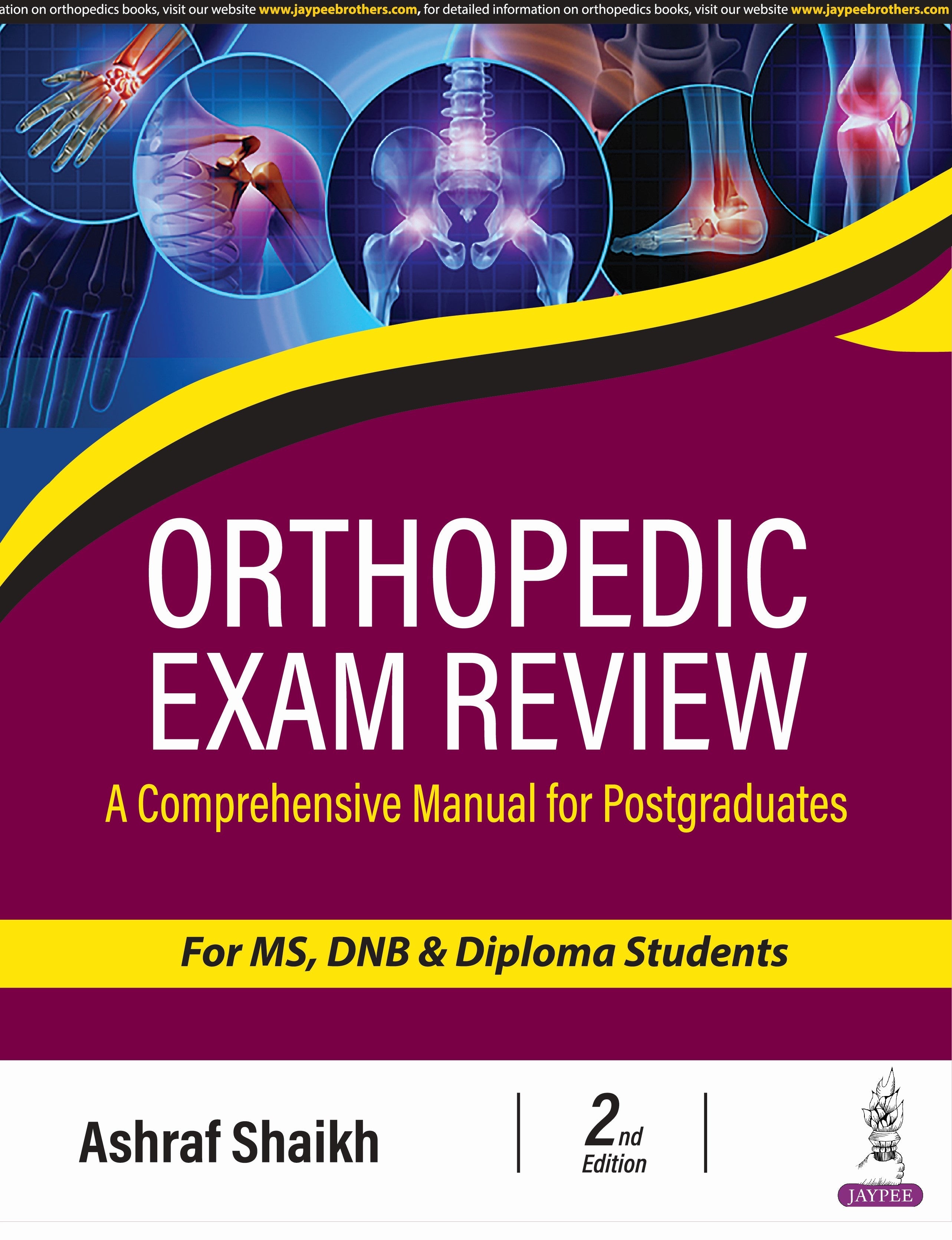 ORTHOPEDIC EXAM REVIEW (A COMPREHENSIVE MANUAL FOR POSTGRADUATES)