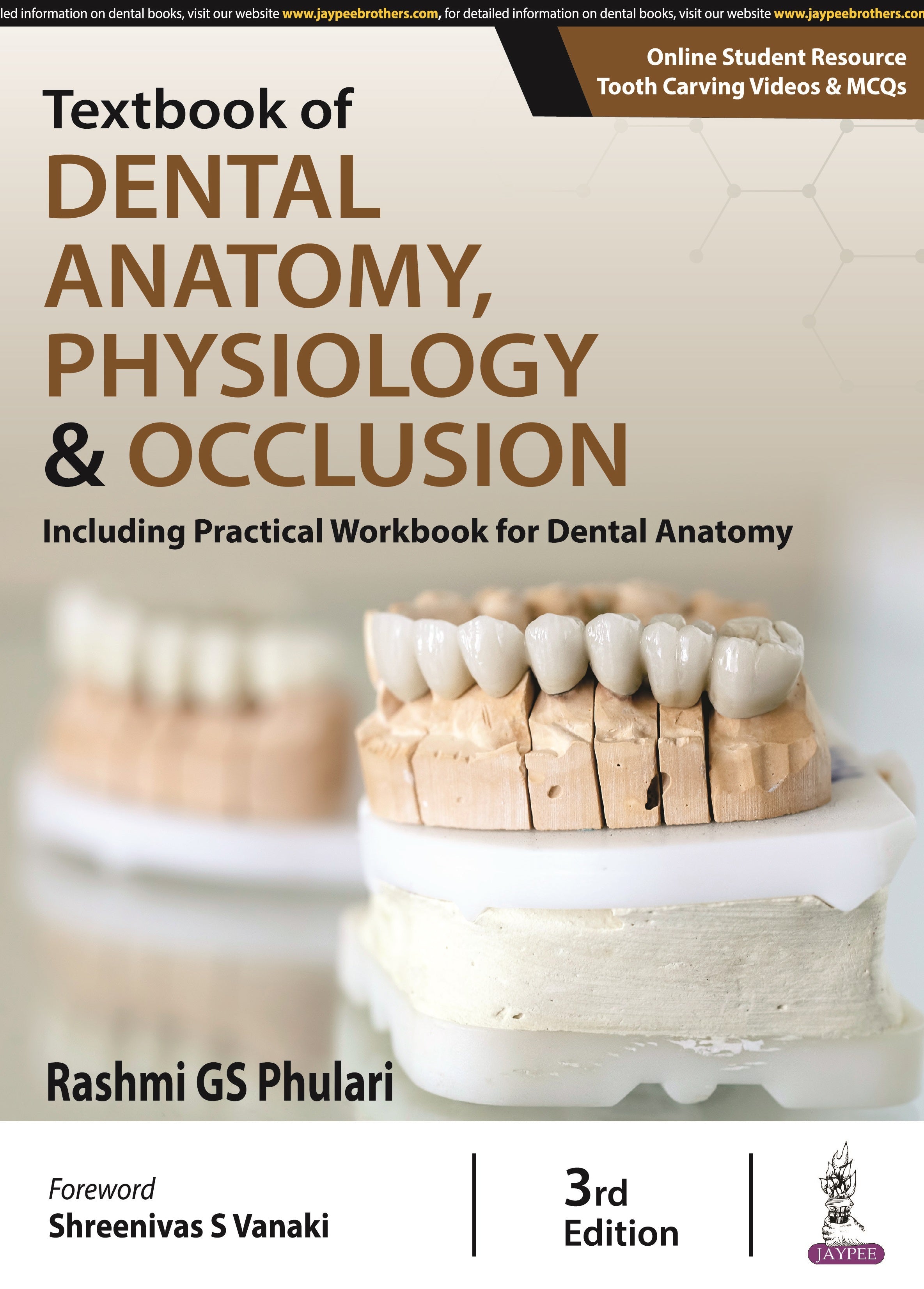 TEXTBOOK OF DENTAL ANATOMY, PHYSIOLOGY & OCCLUSION (INCLUDING PRACTICAL WORKBOOK FOR DENTAL ANATOMY)