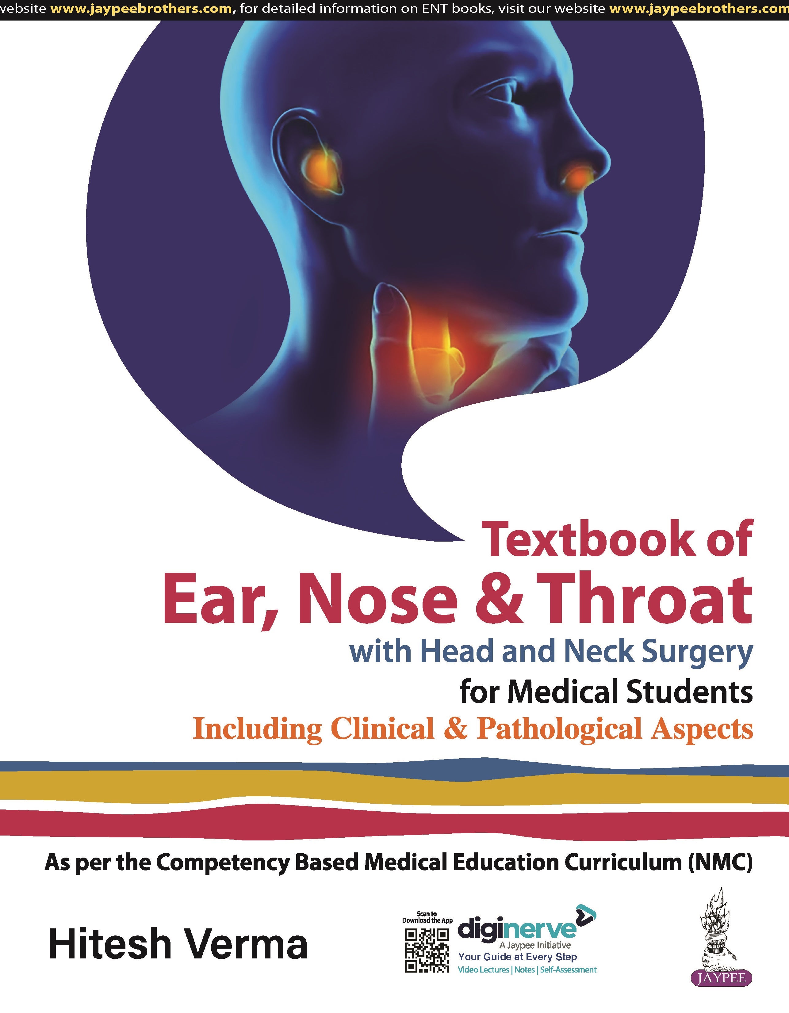 TEXTBOOK OF EAR, NOSE AND THROAT WITH HEAD AND NECK SURGERY FOR MEDICAL STUDENTS