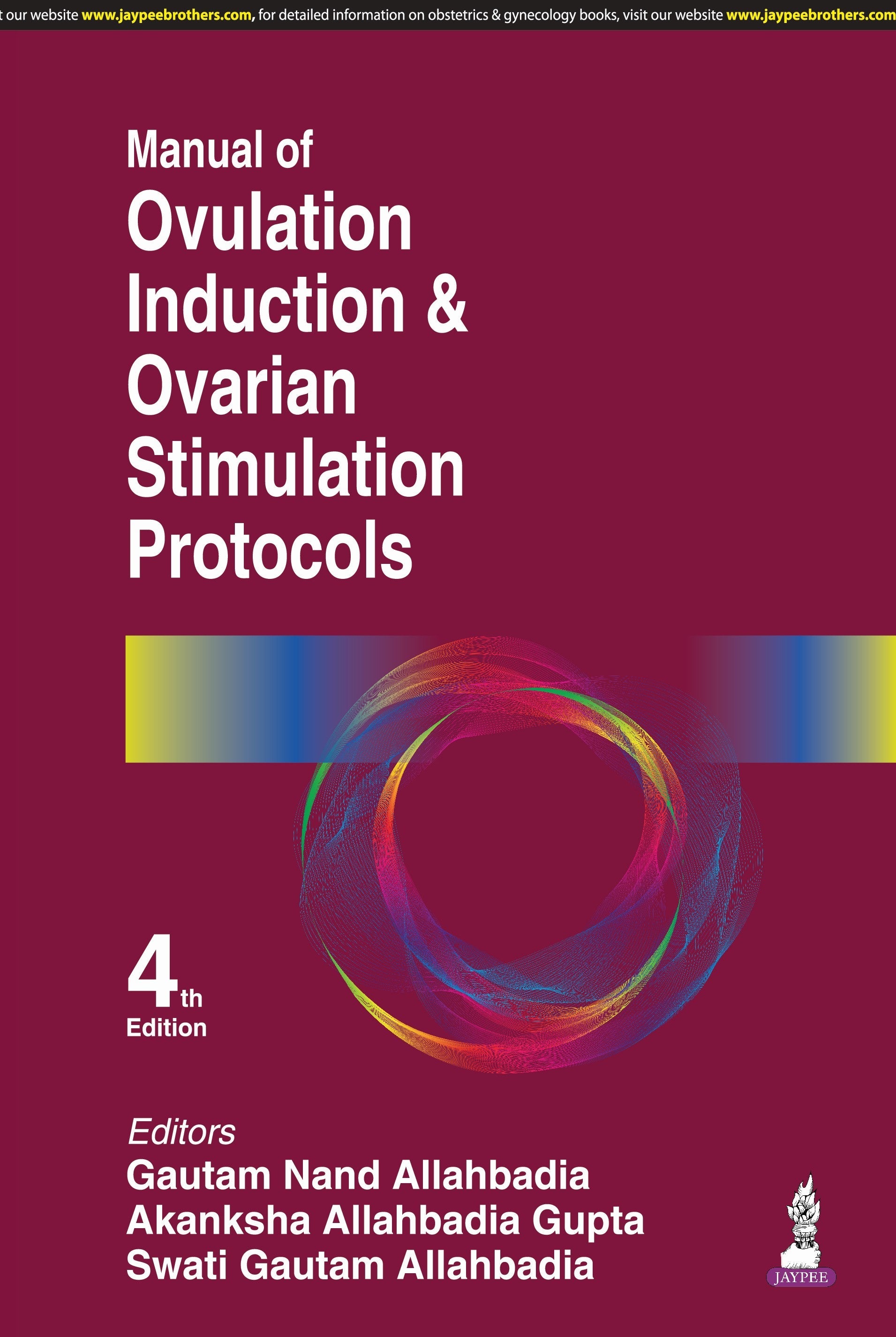 MANUAL OF OVULATION INDUCTION & OVARIAN STIMULATION PROTOCOLS