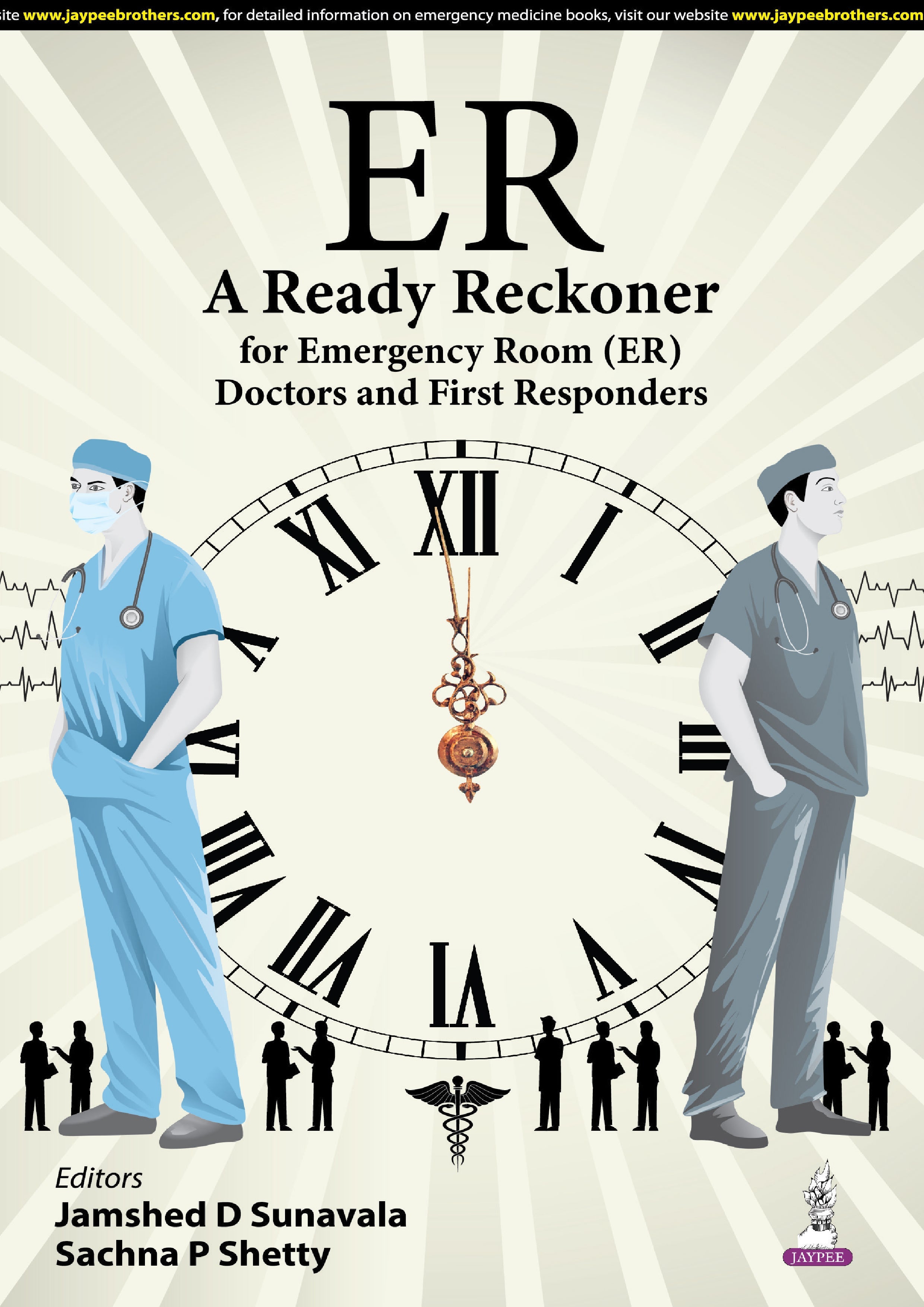 ER A READY RECKONER FOR EMERGENCY ROOM (ER) DOCTORS AND FIRST RESPONDERS