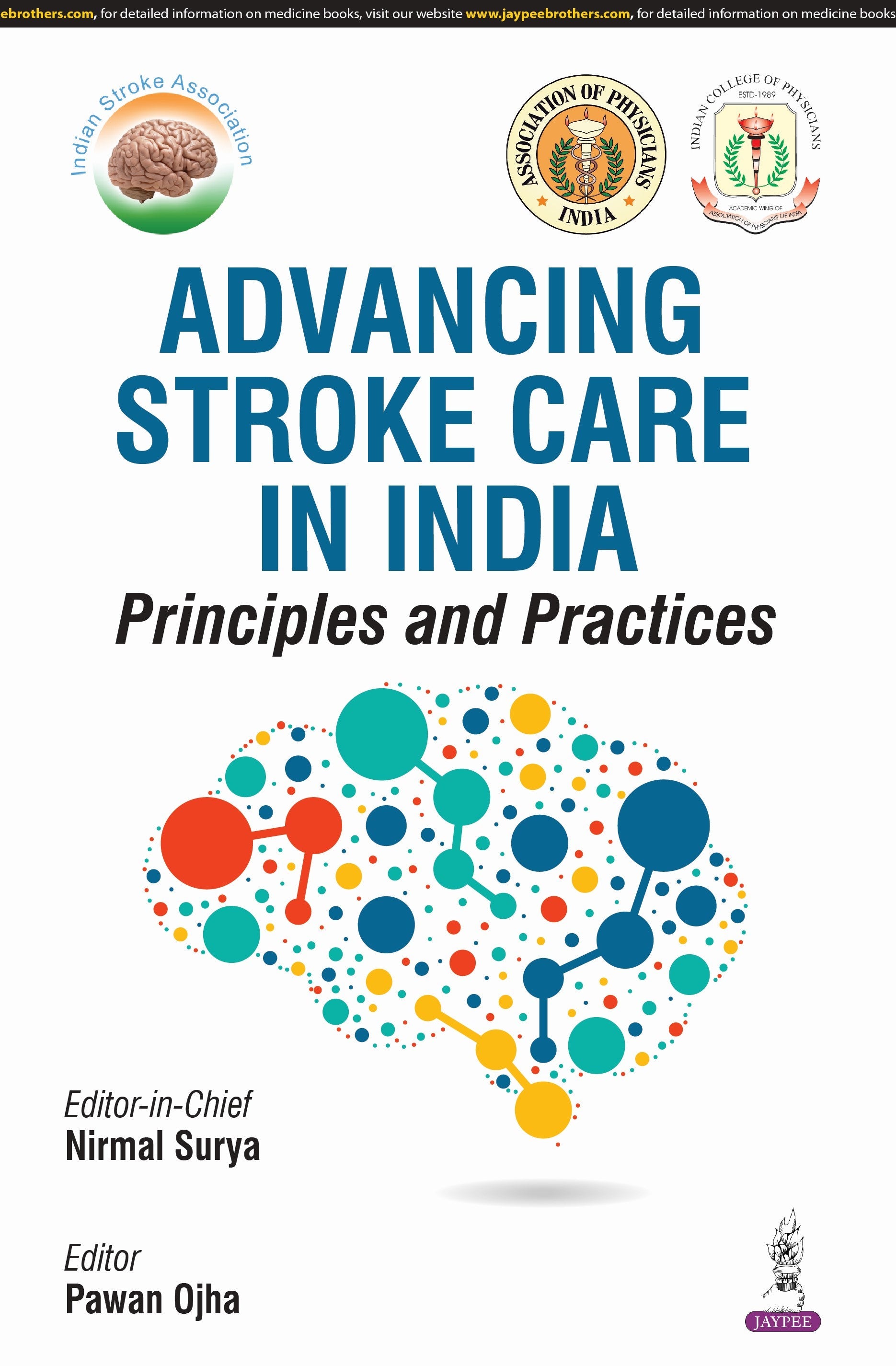 ADVANCING STROKE CARE IN INDIA PRINCIPLES AND PRACTICES