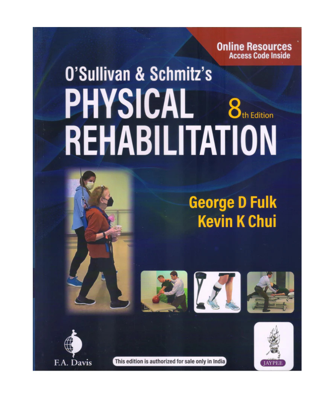 Physical Rehabilitation 8/e 2024 By Susan B O’Sullivan & Schmitz's
