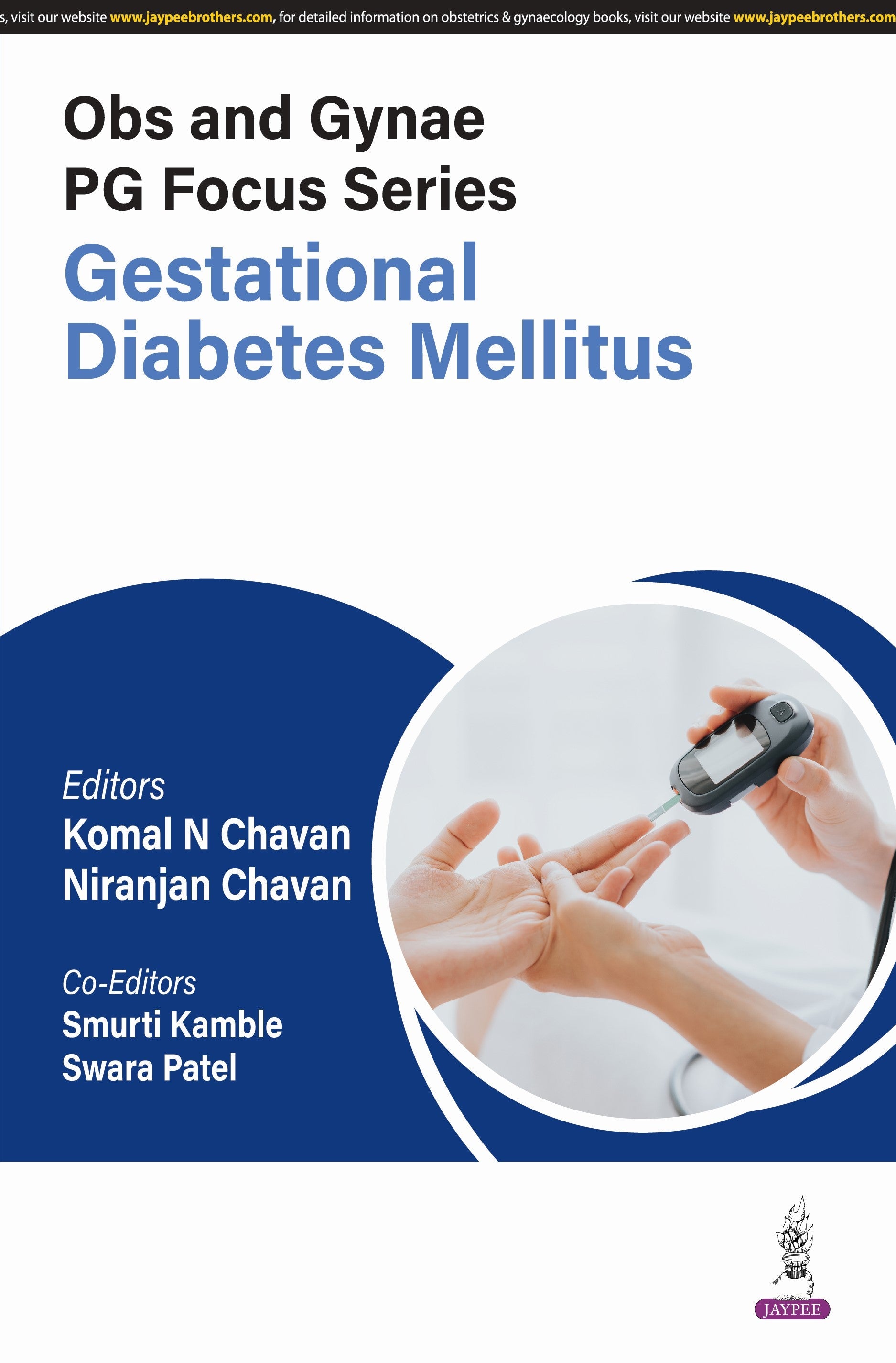 OBS AND GYNAE PG FOCUS SERIES GESTATIONAL DIABETES MELLITUS