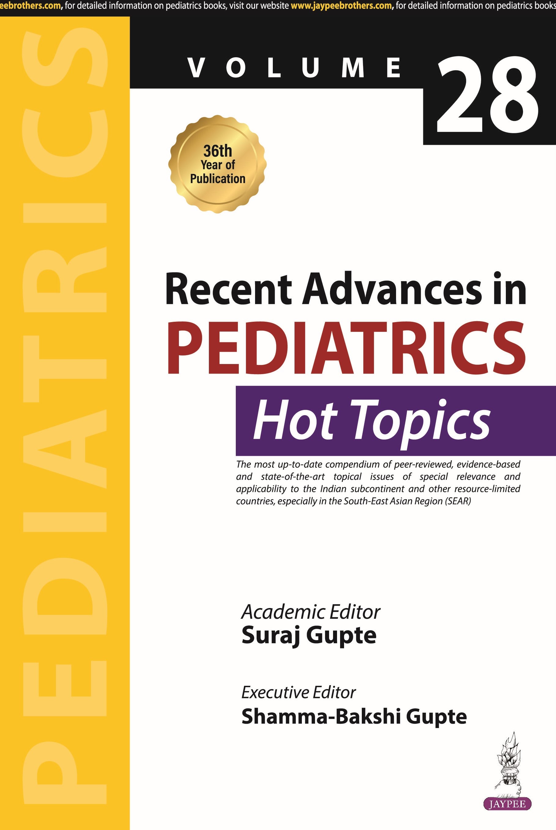RECENT ADVANCES IN PEDIATRICS HOT TOPICS (VOLUME 28)
