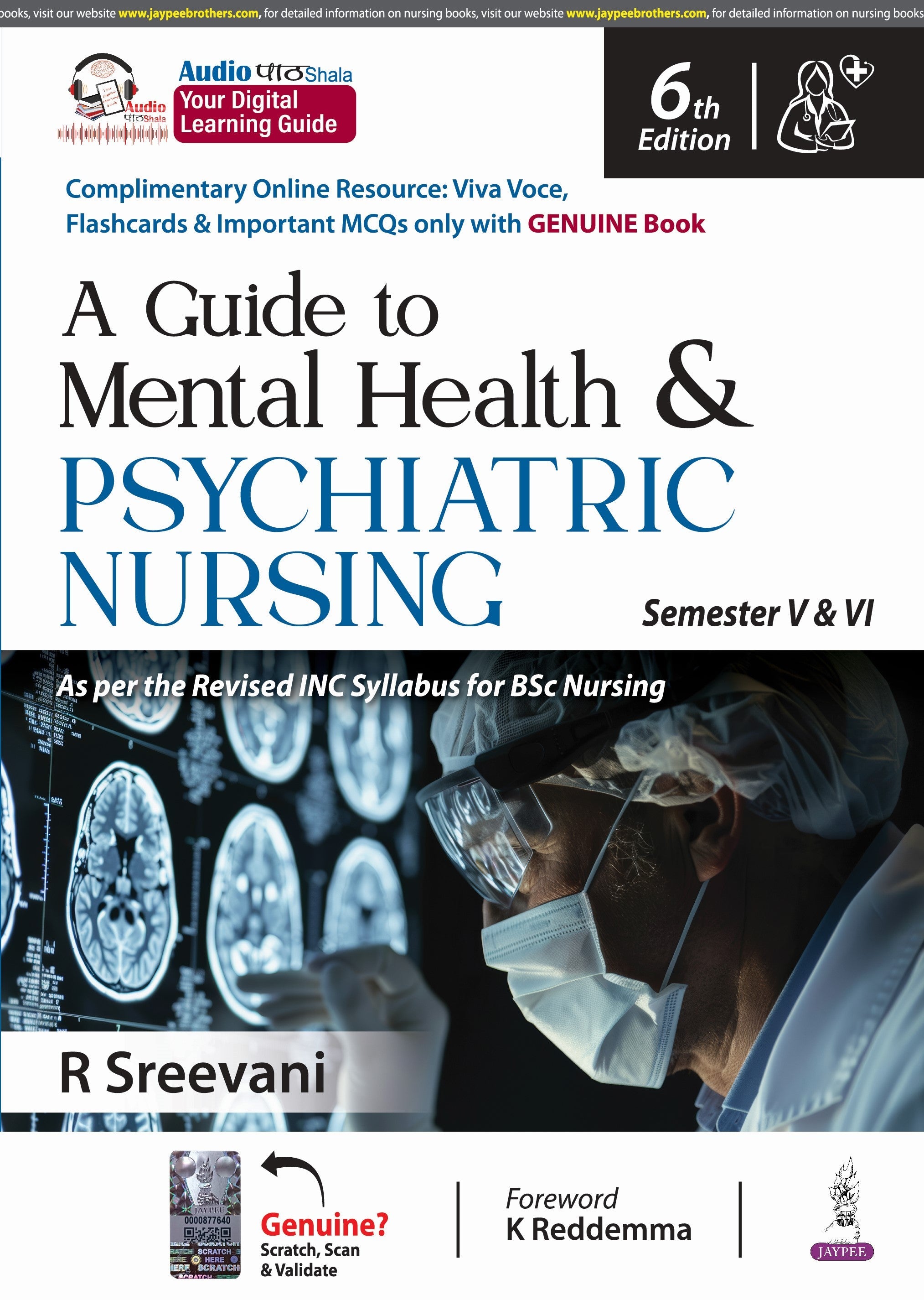A GUIDE TO MENTAL HEALTH & PSYCHIATRIC NURSING SEMESTER V & VI