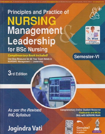 Principles and Practice of Nursing Management and Leadership for BSc Nursing With One-Stop Resource for All Your Exam Needs in Nursing Management And Leadership